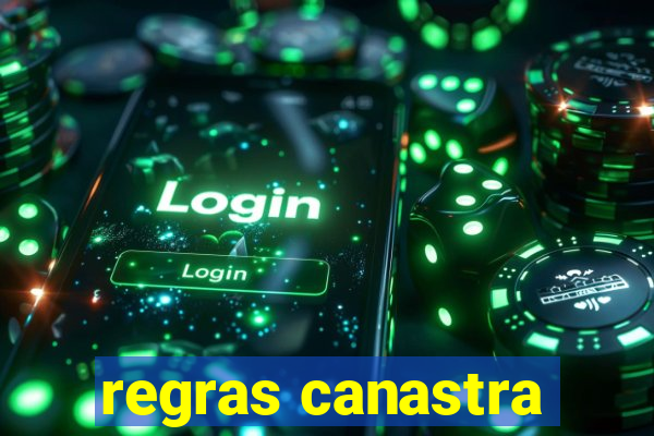 regras canastra